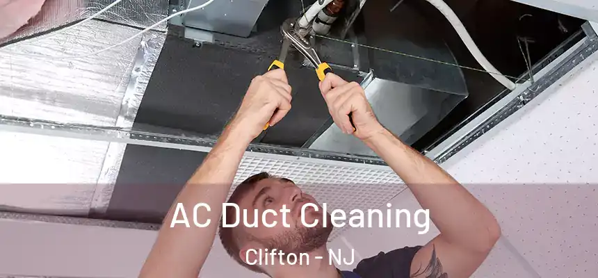  AC Duct Cleaning Clifton - NJ