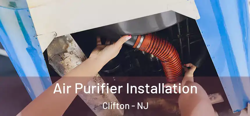  Air Purifier Installation Clifton - NJ