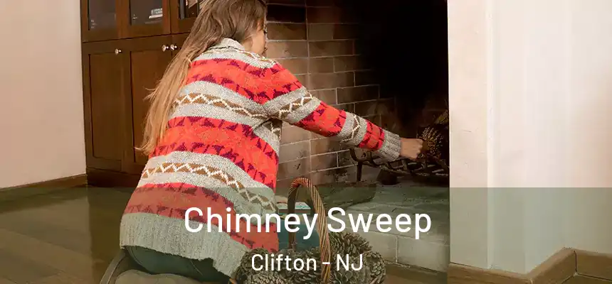 Chimney Sweep Clifton - NJ